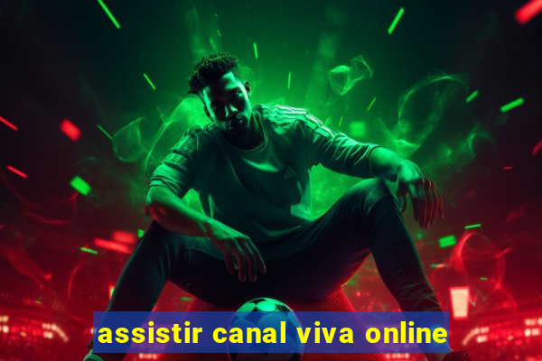 assistir canal viva online